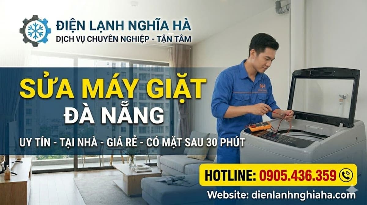 Sửa Máy Giặt Đà Nẵng: Dịch Vụ Tại Nhà Nhanh Chóng, Chuyên Nghiệp, Giá Rẻ