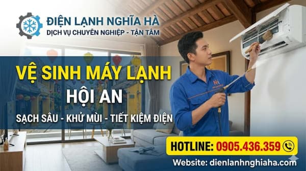 Vệ Sinh Máy Lạnh Hội An: Sạch Khuẩn, Thơm Mát, Tiết Kiệm Điện 30%
