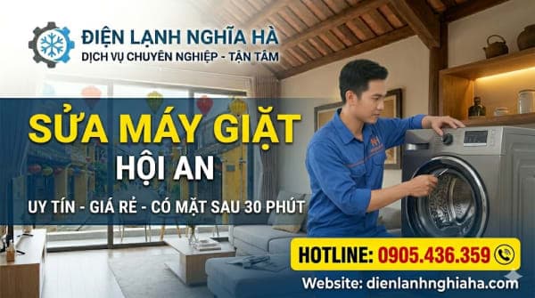 Sửa Máy Giặt Hội An: Dịch Vụ Tại Nhà Nhanh Chóng, Xử Lý Triệt Để Hư Hỏng